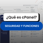 ¿Qué es cPanel? seguridad y funcionamiento